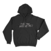 Are You Mad At Me Unisex Hoodie Black